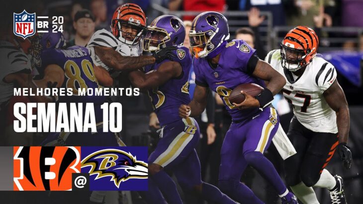 Cincinnati Bengals vs Baltimore Ravens | Melhores Momentos – NFL 2024