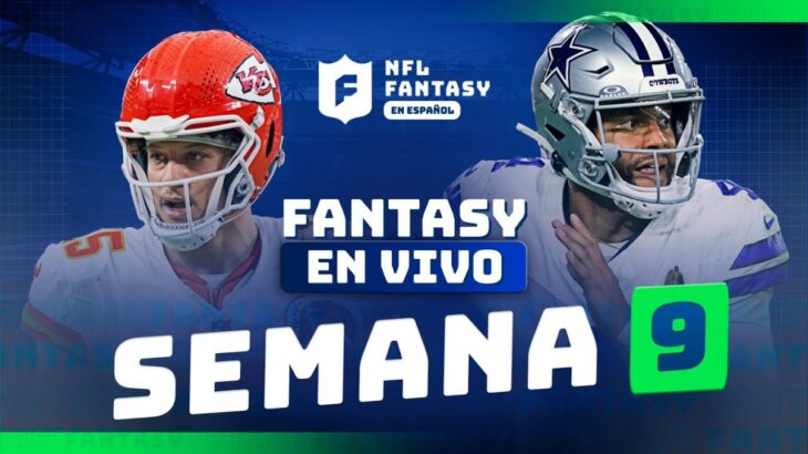 FANTASY EN VIVO: RESPONDIENDO preguntas de última hora Semana 9 NFL