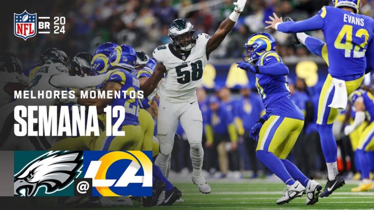 Philadelphia Eagles vs. Los Angeles Rams | Melhores Momentos | NFL 2024