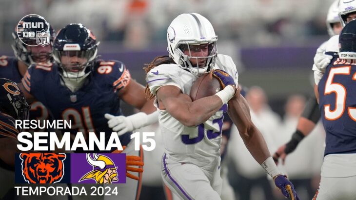 Chicago Bears vs. Minnesota Vikings | Resumen NFL en español – Semana 15 | NFL Highlights 2024