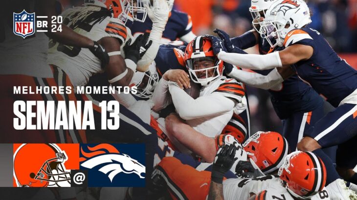 Cleveland Browns vs. Denver Broncos | Melhores Momentos | NFL 2024