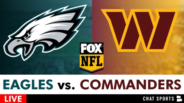 Eagles vs Commanders Live Streaming Scoreboard, Free Play-By-Play, Highlights | NFL Week 16 NFL Fox