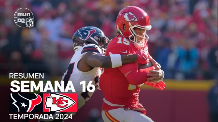 Houston Texans vs. Kansas City Chiefs | Resumen NFL en español – Semana 16 | NFL Highlights 2024