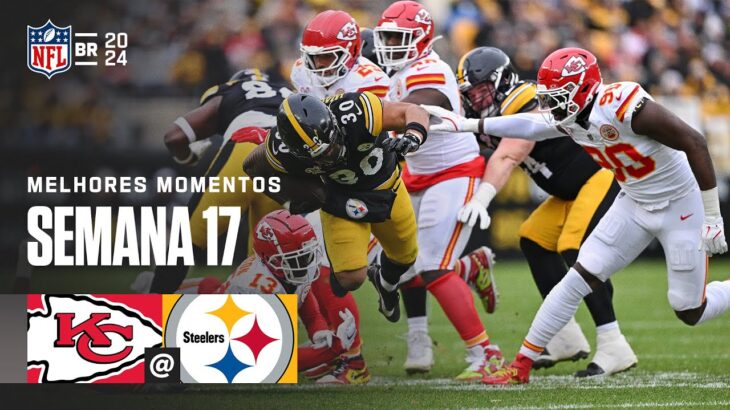 Kansas City Chiefs vs Pittsburgh Steelers | Melhores Momentos | NFL 2024