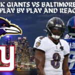 *LIVE* | NFL | New York Giants Vs. Baltimore Ravens Play By Play & Reaction #nfl