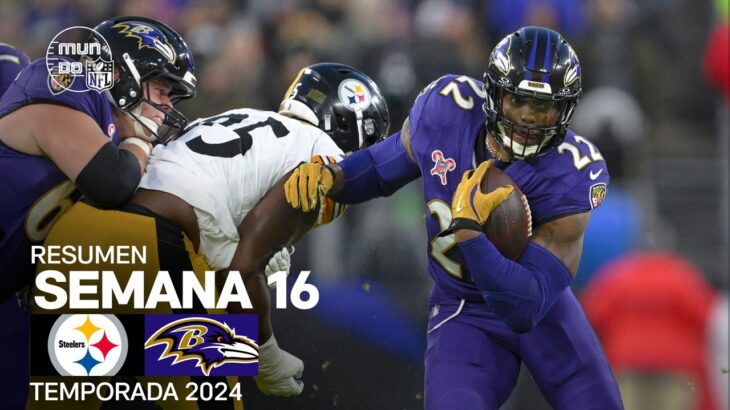 Pittsburgh Steelers vs. Baltimore Ravens | Resumen NFL en español – Semana 16 | NFL Highlights 2024