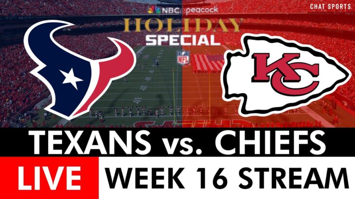 Texans vs. Chiefs Live Streaming Scoreboard, Play-By-Play, Highlights & Stats | NFL Week 16 On NBC