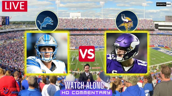 Lions vs Vikings | NFL 2024 |  Detroit Lions vs Minnesota Vikings Live Watch Along