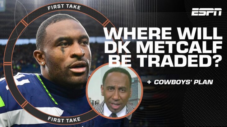 Stephen A. says the Steelers are the BEST LANDING SPOT for DK Metcalf 👀 + Cowboys’ plan | First Take