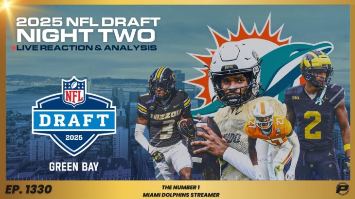 2025 NFL Draft Round Two And Three Live Coverage, Reaction & Analysis!