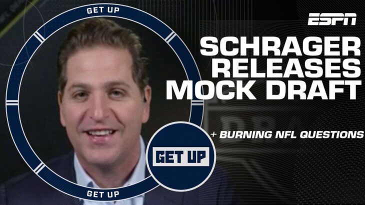 Barrie’s Burning NFL Draft Questions 🔥 + Peter Schrager RELEASES Mock Draft 🏈 | Get Up