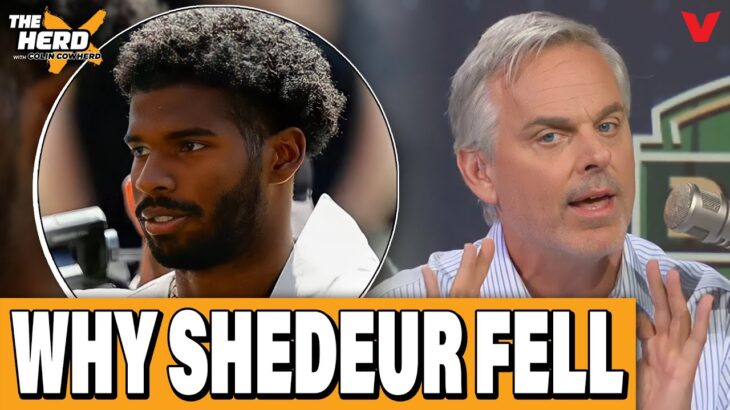 Colin Cowherd on why Shedeur Sanders FELL out of NFL Draft first round | THE HERD