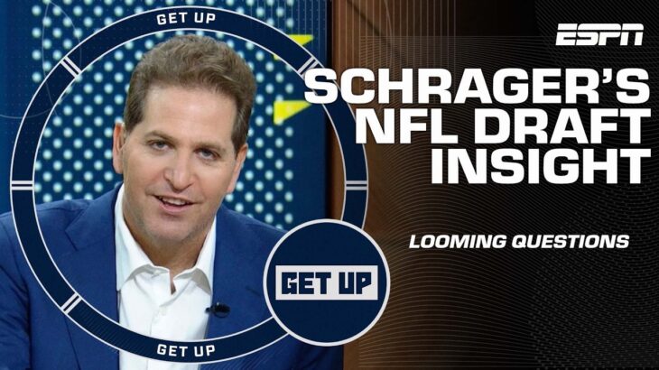 Schrager’s NFL Draft intel 👀 + Is Deion Sanders affecting the evaluation of Shedeur? | Get Up