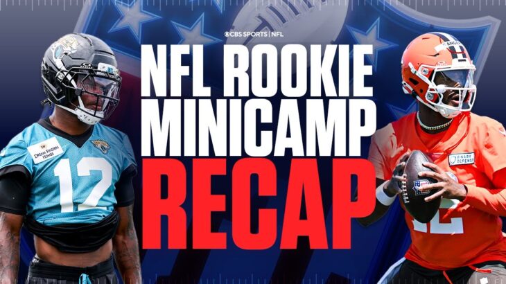 2025 NFL Rookie Minicamp: Biggest takeaways & Top storylines for rookies joining their new teams 👀