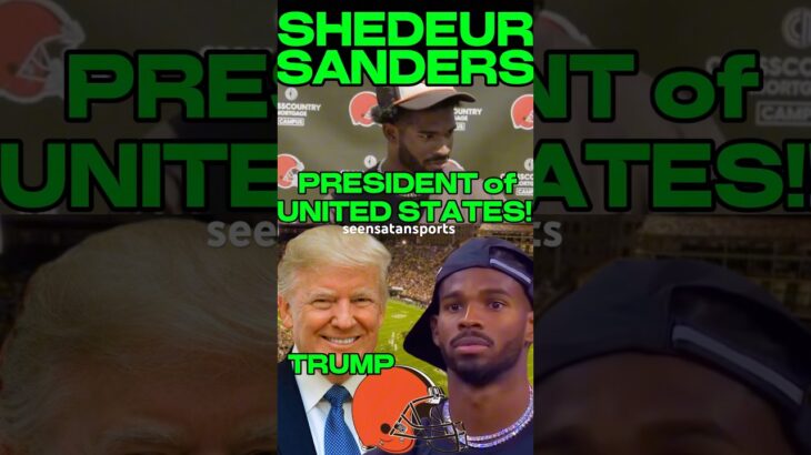 SHEDEUR SANDERS on DONALD TRUMP NFL DRAFT SHOUTOUT! #deionsanders #coloradofootball #espn #nfl #cfb